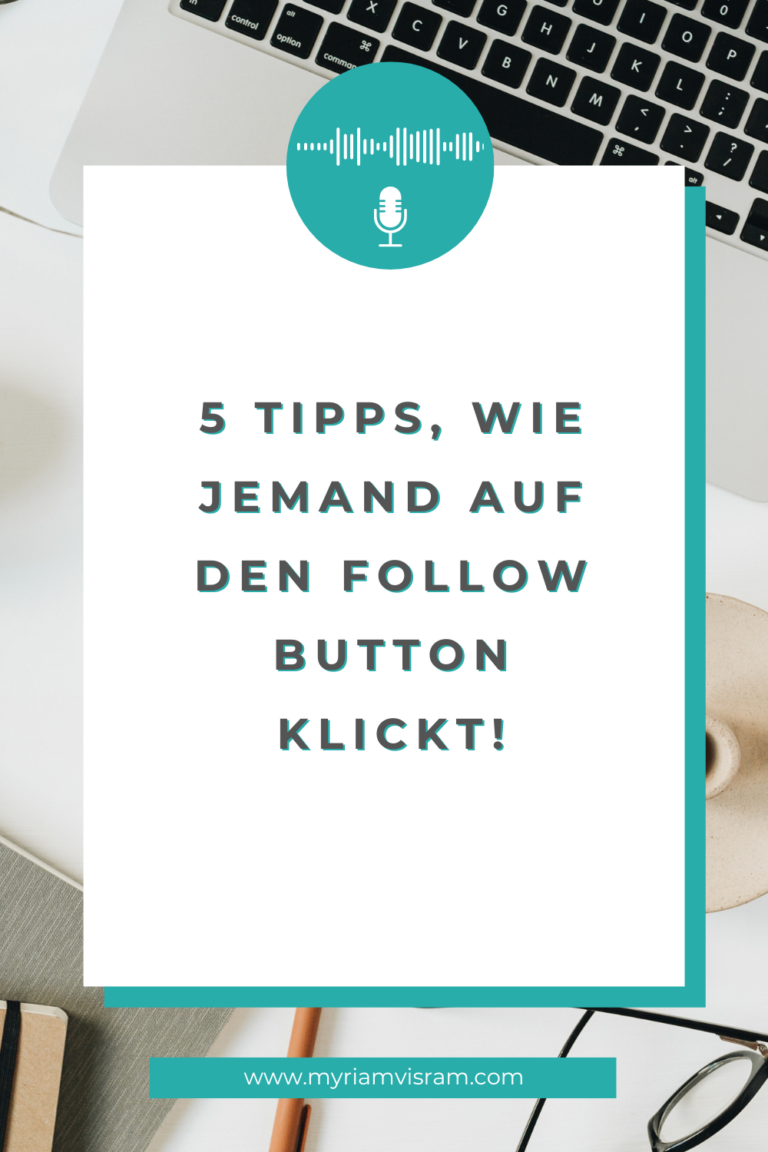 5 Tipps, wie jemand auf den Follow Button klickt!