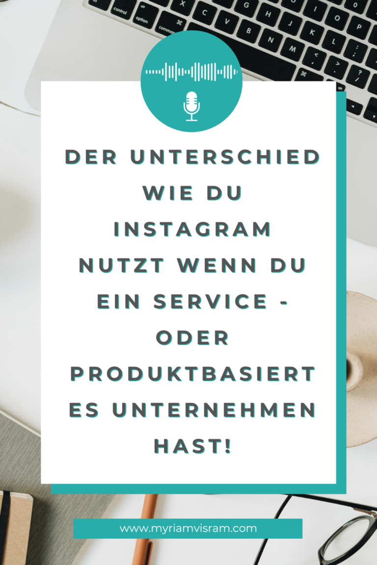 Der Unterschied wie du Instagram nutzt wenn du ein service- oder produktbasiertes Unternehmen hast!