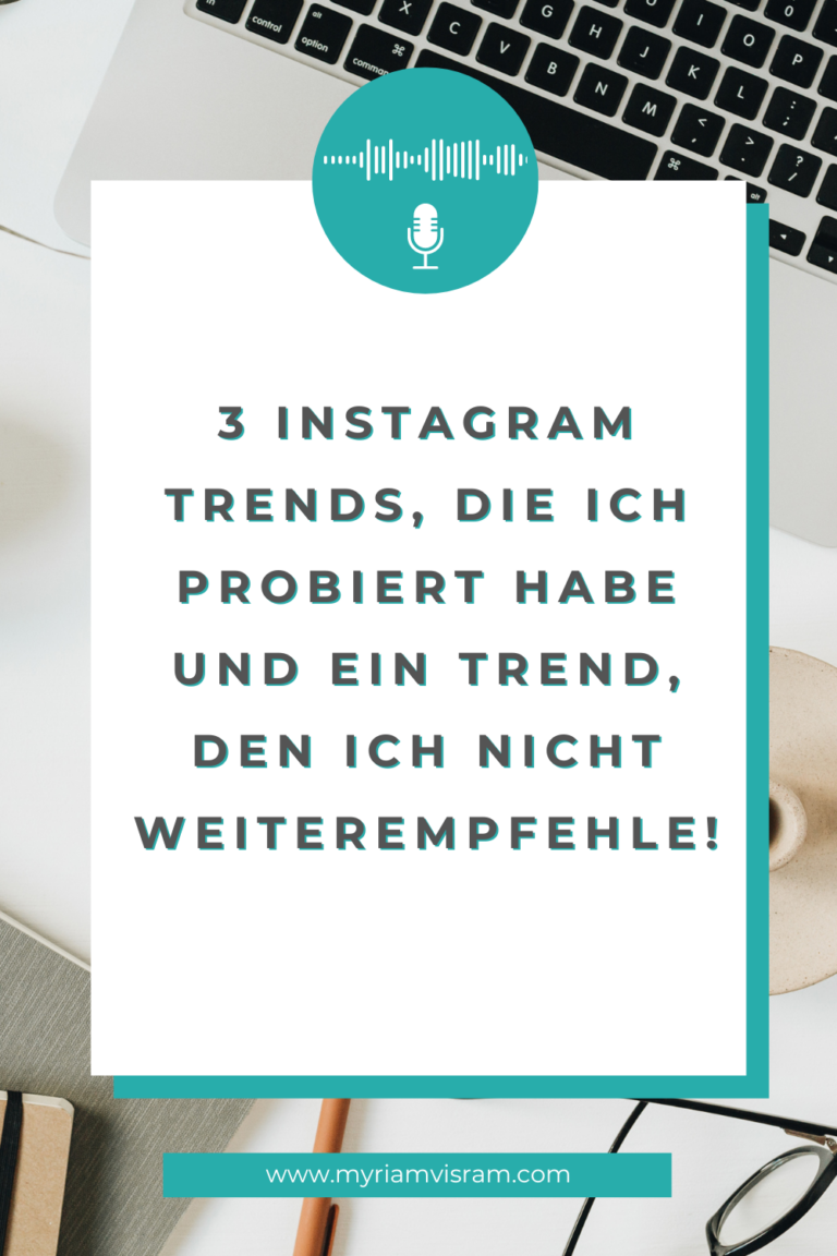 3 Instagram Trends, die ich probiert habe und ein Trend, den ich nicht weiterempfehle!