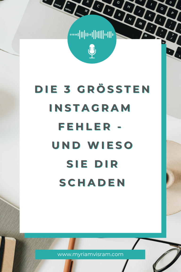 Die 3 größten Instagram Fehler - und wieso sie dir schaden!