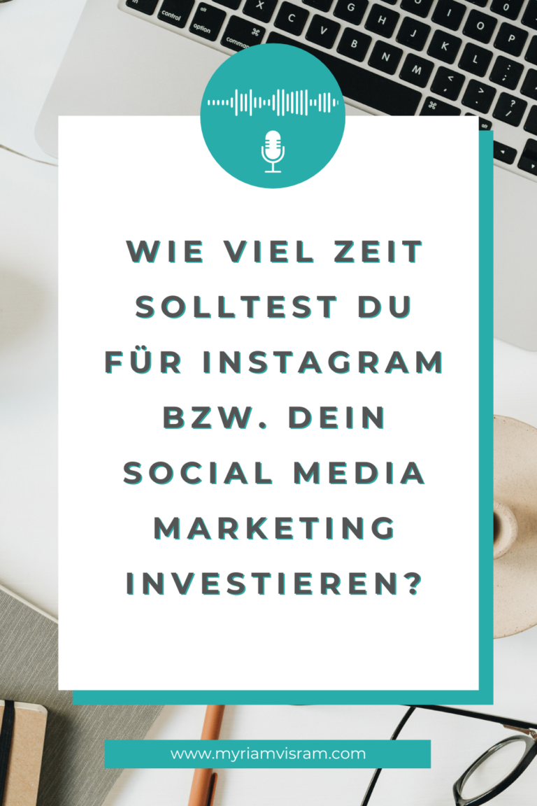 Wie viel Zeit solltest du für Instagram bzw. dein Social Media Marketing investieren?